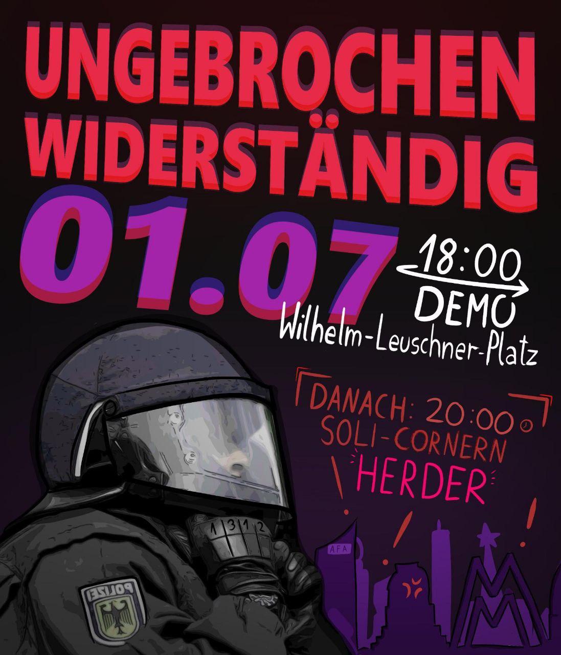 Ungebrochen Widerständig – Alle zusammen gegen ihre Repressionen!