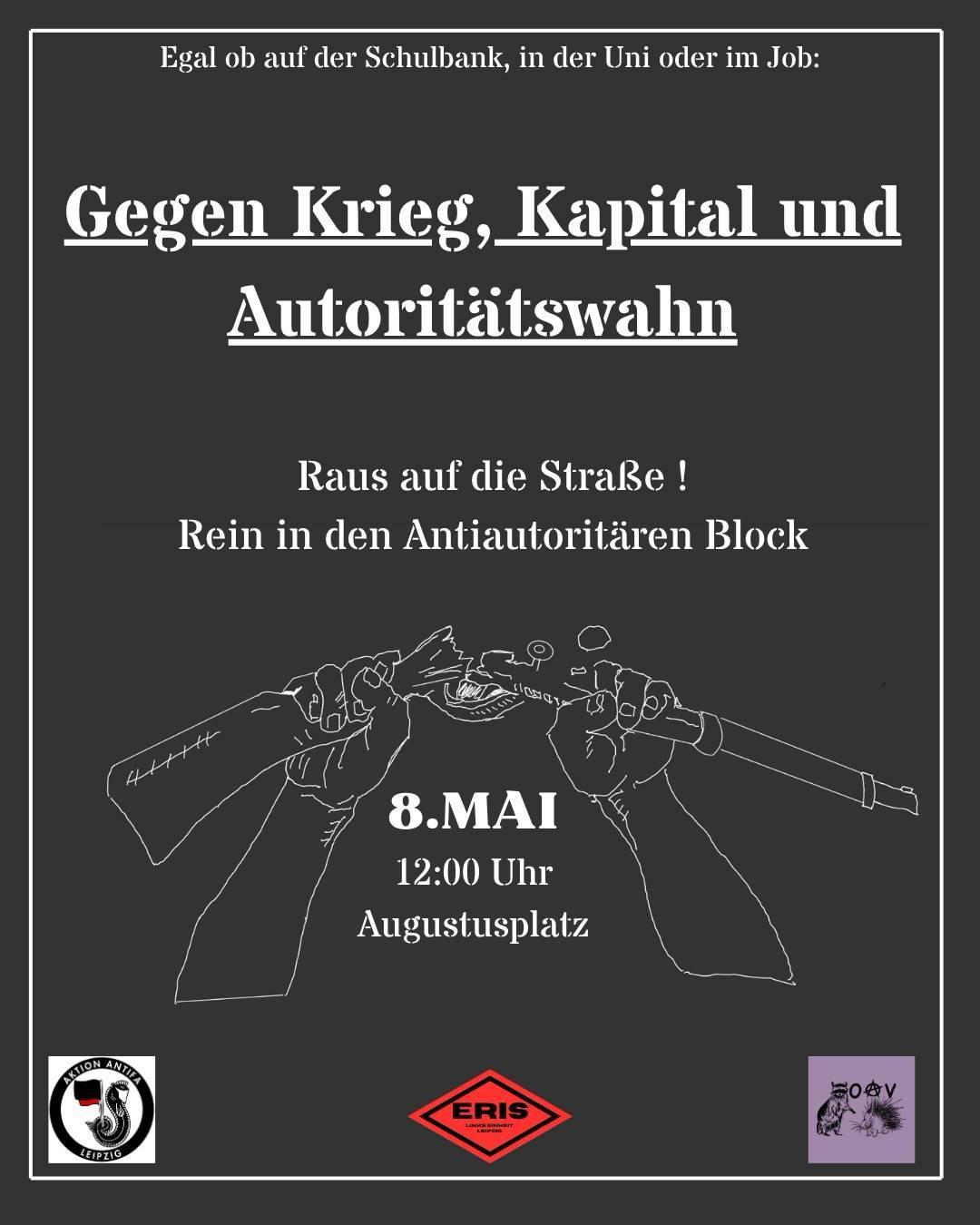 Streiken – Desertieren – Sabotieren! Hinein in den Anti-Autoritären Block!
